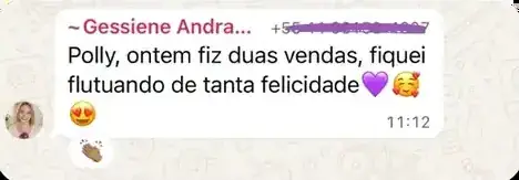 Aluna conta que fez duas vendas